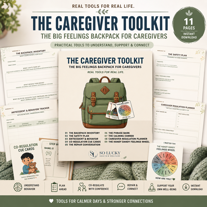 The Caregiver Toolkit — 9 evidence-based tools for you and your child.